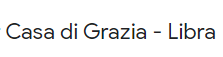 Casa di Grazia - Libra