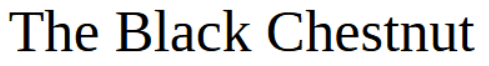 The Black Chestnut
